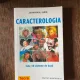 Jean Paul Jues - Caracterologia. Cele 10 sisteme de baza