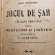 Jocul de sah, calauza practica pentru incepatori si jucatori - Jean Dufrense