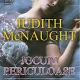 JOCURI PERICULOASE - JUDITH MCNAUGHT