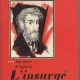 Jules Valles - L'Insurge Vol III