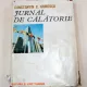 Jurnal De Calatorie ,Constantin C. Giurescu