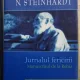 JURNALUL FERICIRII, MANUSCRISUL DE LA ROHIA - N. STEINHARDT