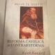 Keith Randell - Reforma catolica si contrareforma