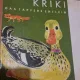 KRIKI DAS TAPFERE ENTLEIN - ALEXIS STEINER