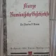 Kurze Rumanische Geschichte - Horia I. Ursu   carte in limba germana, cu dedicatia autorului