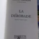 LA DEROBADE - JEANNE CORDELIER  (EVAZIUNEA)
