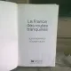 LA FRANCE. DES ROUTES TRANQUILLES. 300 ITINERAIRES  (CARTE IN LIMBA FRANCEZA)