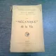 LA MECANIQUE DE LA VIE - FELIX LE DANTEC  (CARTE IN LIMBA FRANCEZA)