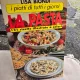 La Pasta, 121 ricette illustrati a colori. I piatti di tutti i giorni - Lisa Biondi
