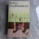 LA PLAISANTERIE - KUNDERA  (CARTE IN LIMBA FRANCEZA)