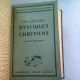 LA RELIGION ET LA FOI - HENRI DELACROIX SI LES GRANDS MYSTIQUES CHRETIENS - HENRI DELACROIX  (COLIGATE)