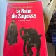 LA ROBE DE SAGESSE - T. LOBSANG RAMPA  (CARTE IN LIMBA FRANCEZA)