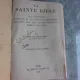 LA SAINTE BIBLE, 1920   (BIBLIA, TEXT IN LIMBA FRANCEZA)