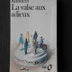 LA VALSE AUX ADIEUX - KUNDERA  (CARTE IN LIMBA FRANCEZA)