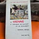 La vie quotidienne a Vienne a lépoque de Mozart et de Schubert - Marcel Brion
