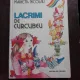 LACRIMI DE CURCUBEU - MARIETA NICOLAU, EDITIE CARTONATA