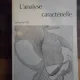 L'ANALYSE CARACTERIELLE - WILHELM REICH  (CARTE IN LIMBA FRANCEZA)