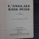 L'ANGLAIS SANS PEINE - A. CHEREL  (CARTE IN LIMBA FRANCEZA)