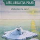 LARS, URSULETUL POLAR, HANS DE BEER