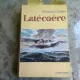 LATECOERE - EMMANUEL CHADEAU  (CARTE IN LIMBA FRANCEZA)