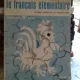LE FRANCAIS ELEMENTAIRE - G. MAUGER  (FRANCEZA ELEMENTARA)