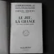 LE JEU, LA CHANCE ET LES THEORIES SCIENTIFIQUES MODERNES - EMILE BOREL  (CARTE IN LIMBA FRENCEZA)