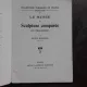 LE MUSEE DE SCULPTURE COMPAREE DU TROCADERO - JULES ROUSSEL  (TEXT IN LIMBA FRANCEZA)
