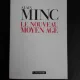 Le nouveau moyen age - Alain Minc  (carte in limba franceza)