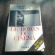 LE ROMAN DU CINEMA - CLAUDE JEAN PHILIPPE  (CARTE IN LIMBA FRANCEZA)