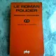 LE ROMAN POLICIER. Un traité philosophique (Critique de la politique)  - SIEGFRIED KRACAUER  (CARTE IN LIMBA FRANCEZA)