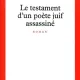 LE TESTAMENT D'UN POETE JUIF ASSASSINE - ELIE WIESEL  (CARTE IN LIMBA FRANCEZA)