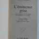 L'eminence grise - Aldous Huxley  (eminenta cenusie)