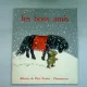 LES BONS AMIS - PAUL FRANCOIS   (prieteni buni)