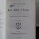 LES CARACTERES - LA BRUYERE   (CARECTERELE)