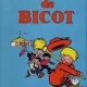 LES EXPLOITS DE BICOT - HENRI VEYRIER (CARTE CU BENZI DESENATE, TEXT IN LIMBA FRANCEZA)