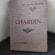 Les grands artistes Chardin - Gaston Schefer