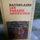 Les paradis artificiels - Baudelaire