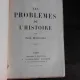 LES PROBLEMES DE LHISTOIRE - P. MOUGEOLLE  (CARTE IN LIMBA FRANCEZA)
