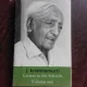 LETTERS TO THE SCHOOLS - J. KRISHNAMURTI  VOL.I  (CARTE IN LIMBA ENGLEZA)