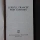 LEXICUL FRANCEZ PRIN EXERCITII - ELENA GORUNESCU