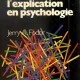 L'EXPLICATION EN PSYCHOLOGIE - JERRY A. FODOR  (CARTE IN LIMBA FRANCEZA)