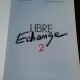 LIBRE ECHANGE 2. METHODE DE FRANCAIS - JANINE COURTILLON
