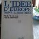 L IDEE D EUROPE DANS L HISTOIRE - J.B. DUROSELLE  (IDEEA DE EUROPA, IN ISTORIE)
