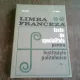 LIMBA FRANCEZA. TEXTE DE SPECIALITATE - ION CLIMER   VOL.I+II