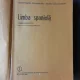 LIMBA SPANIOLA, CURS PRACTIC - CONSTANTIN DUHANEANU