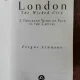 LONDON THE WICKED CITY : ATHOUSNAD YEARS OF VICE IN THE CAPITAL - FERGUS LINNANE