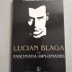 Lucian Blaga sau fascinatia diplomatiei - Constantin I. Turcu