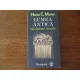 LUMEA ANTICA. MIC DICTIONAR BIOGRAFIC - HORIA C. MATEI