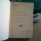 LUMINA DE LUNA - M. EMINESCU  (ED.ION SCURTU)