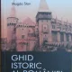 Magda Stan - Ghid Istoric al Romaniei